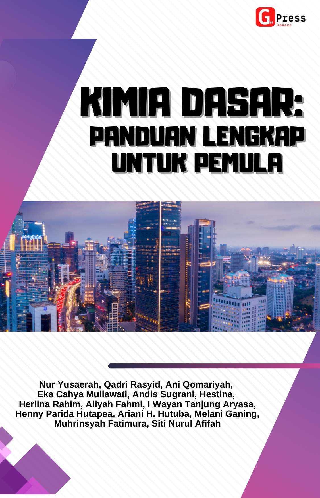 Kimia Dasar: Panduan Lengkap  Untuk Pemula